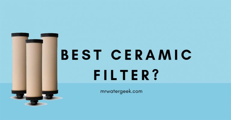 Best Ceramic Water Filters