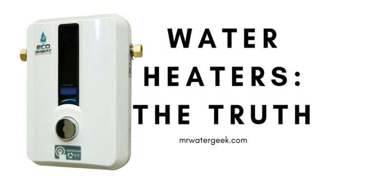 Water Heater Reviews: TRUTHS You Probably Don’t Know