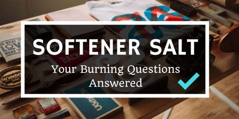 Water Softener Salt Reviews: Your Most Burning Questions Answered