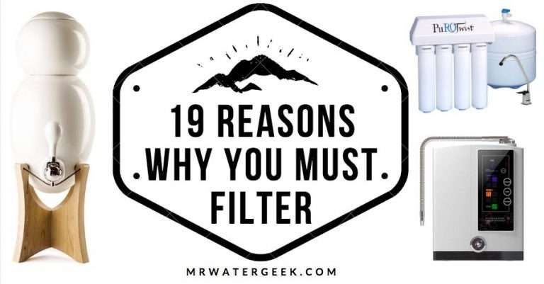 19 Reasons Why Filter Water Everyday Till You Die....